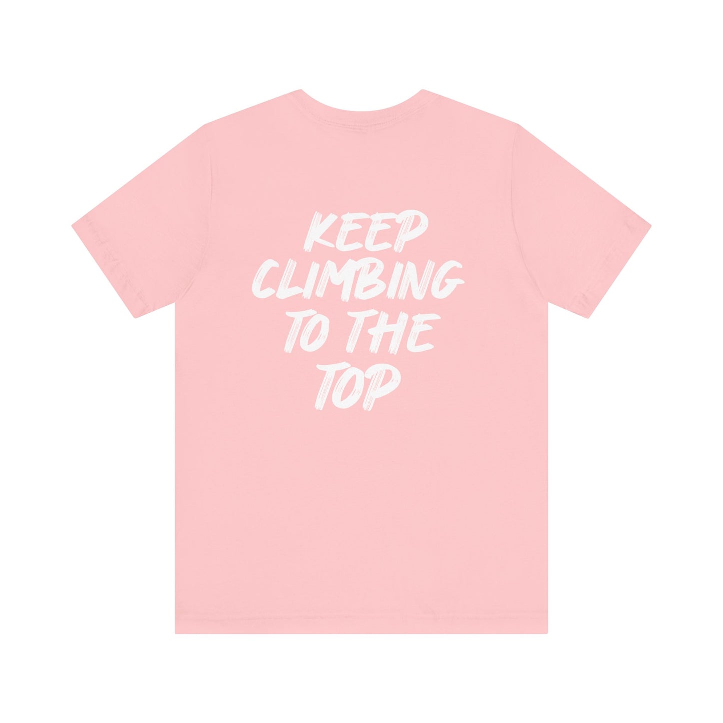 Keep Climbing Unisex Short Sleeve Tee